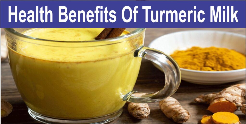 Health Benefits Of Turmeric Milk