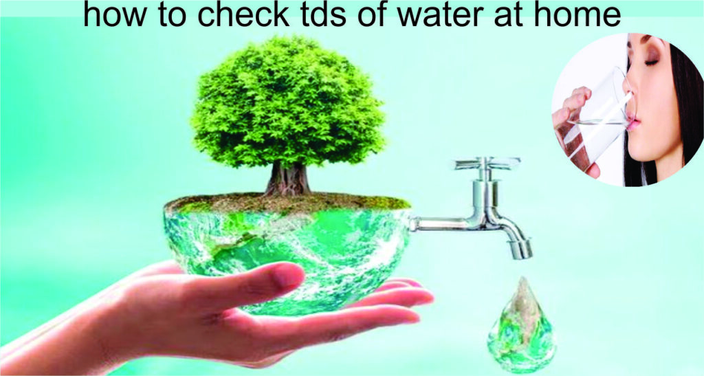 how to check tds of water at home