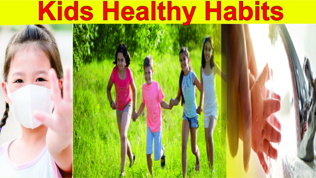 Kids Healthy Habits