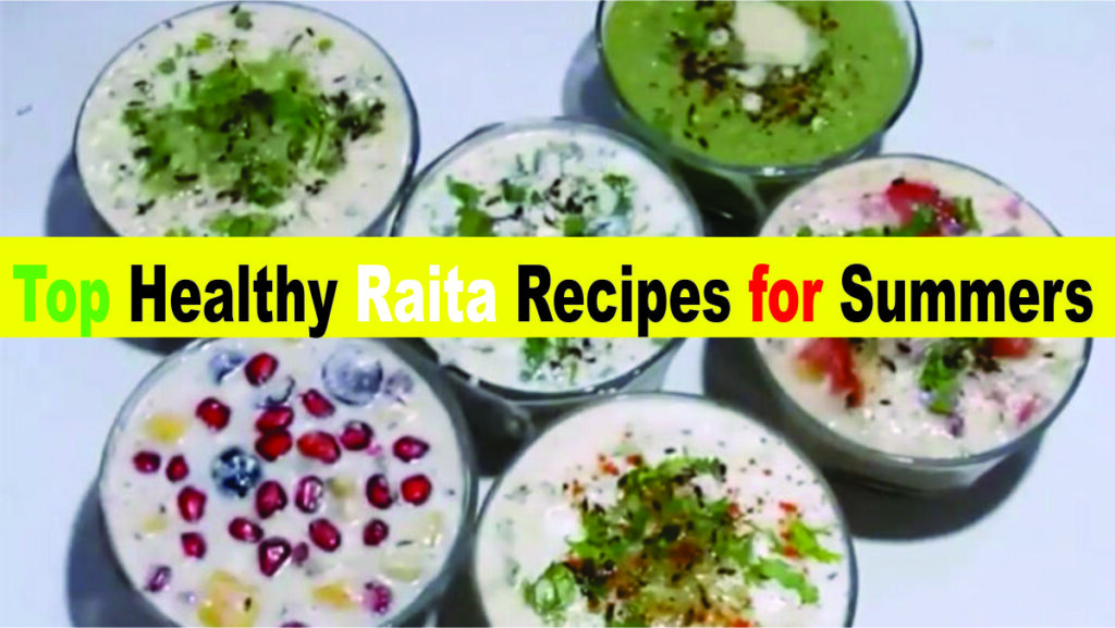 Top Healthy Raita Recipes for Summers