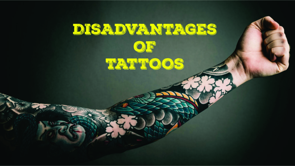 disadvantages of tattoos