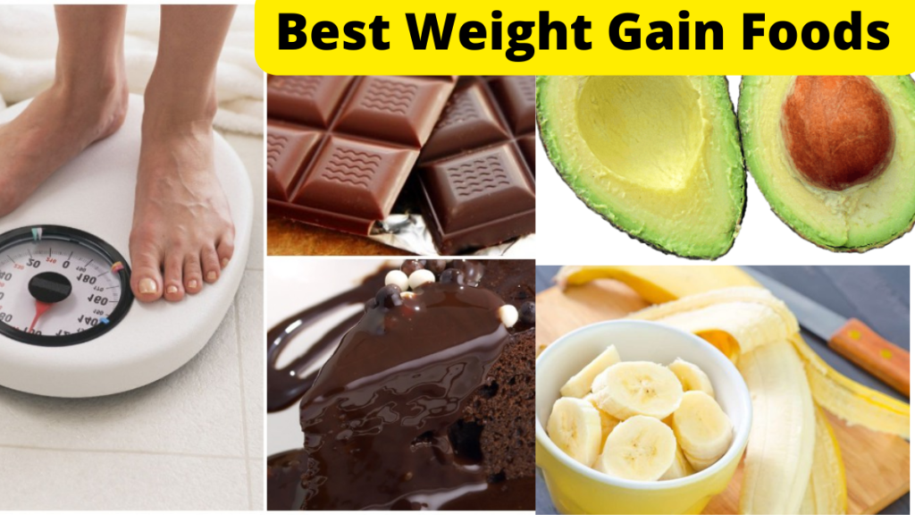Best Weight Gain Foods 