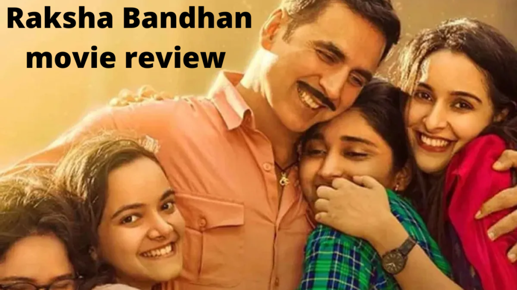 Raksha Bandhan movie review