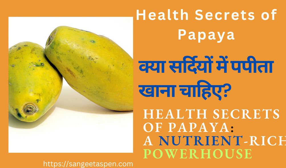 Health Secrets of Papaya